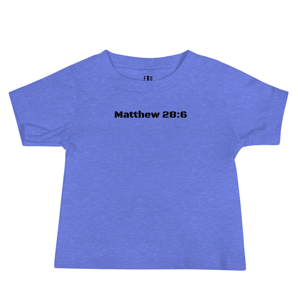 Baby Jersey Short Sleeve Tee - Matthew 28:6