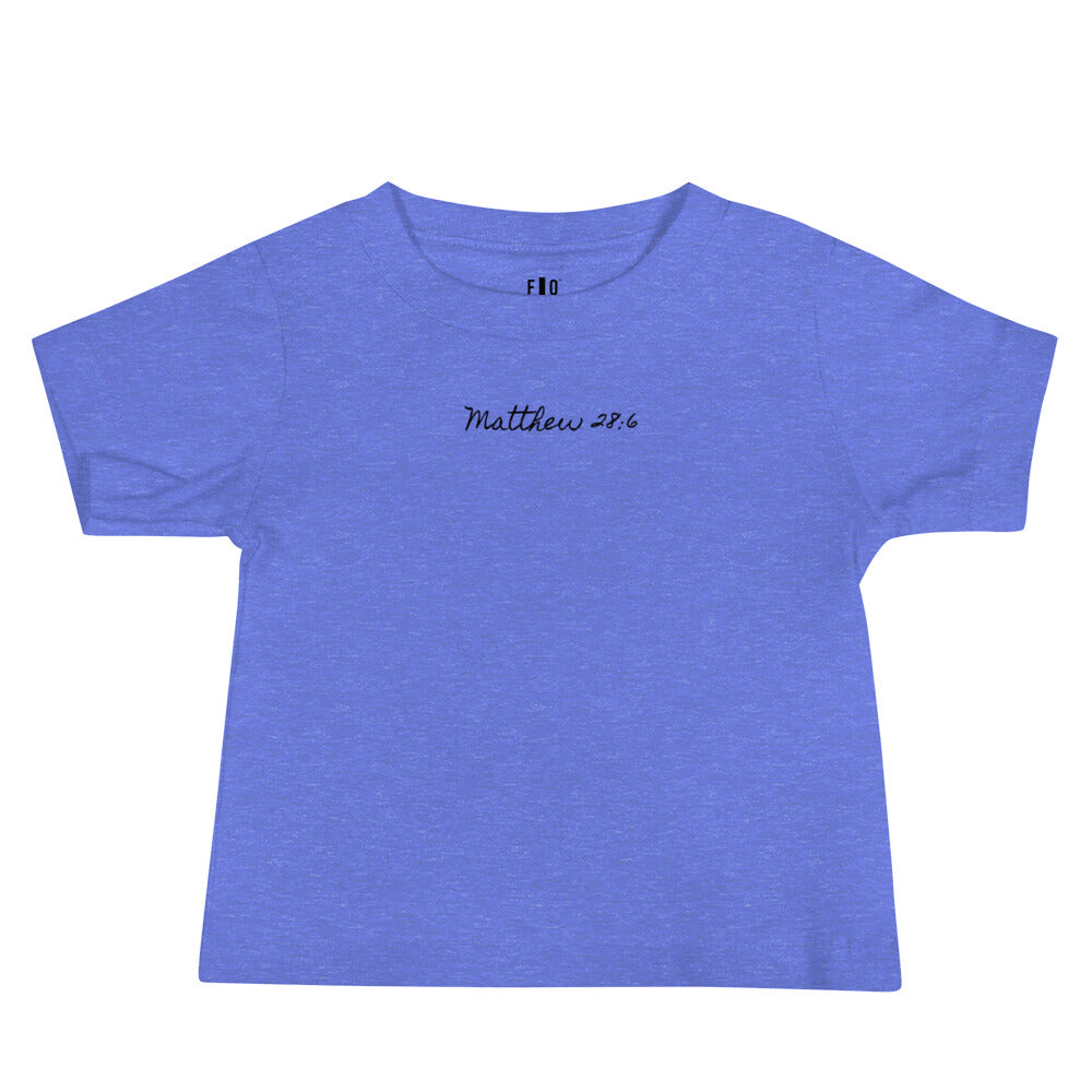 Baby Jersey Short Sleeve Tee - Matthew 28:6