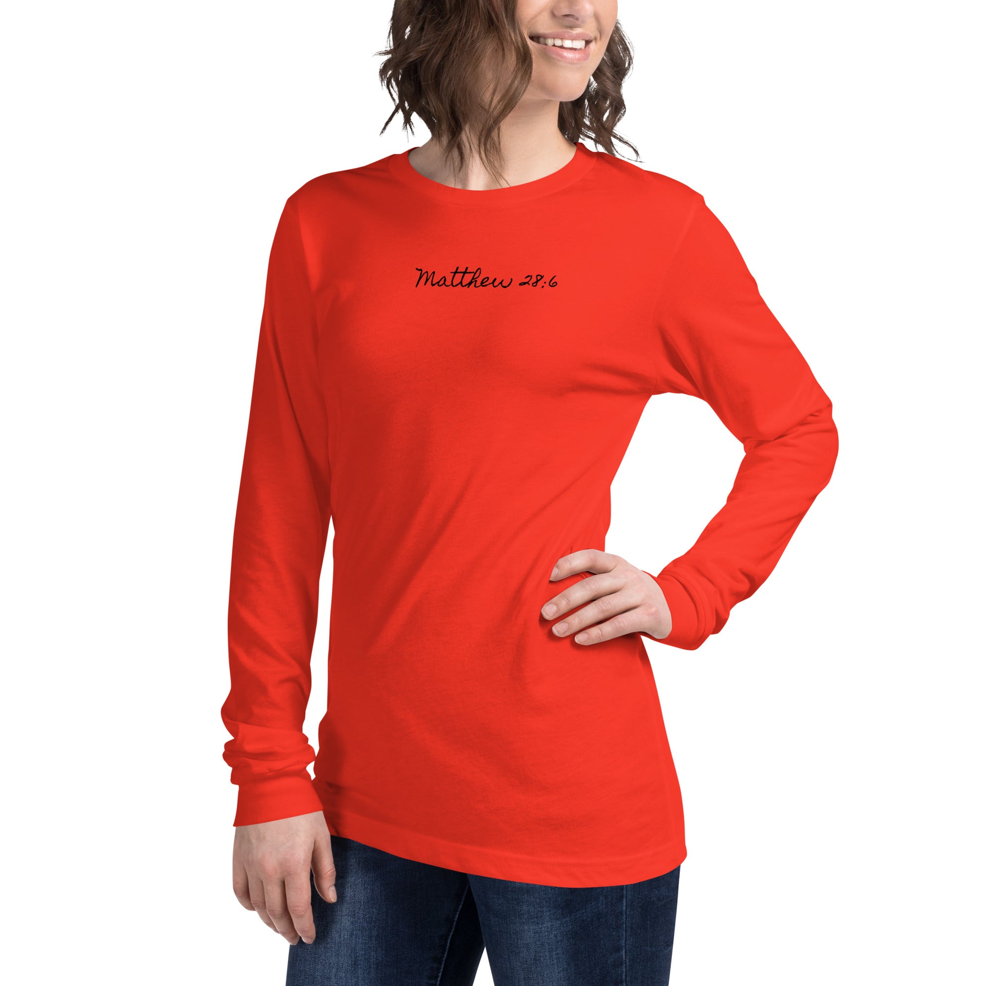 Women’s Long Sleeve Tee - Matthew 28:6