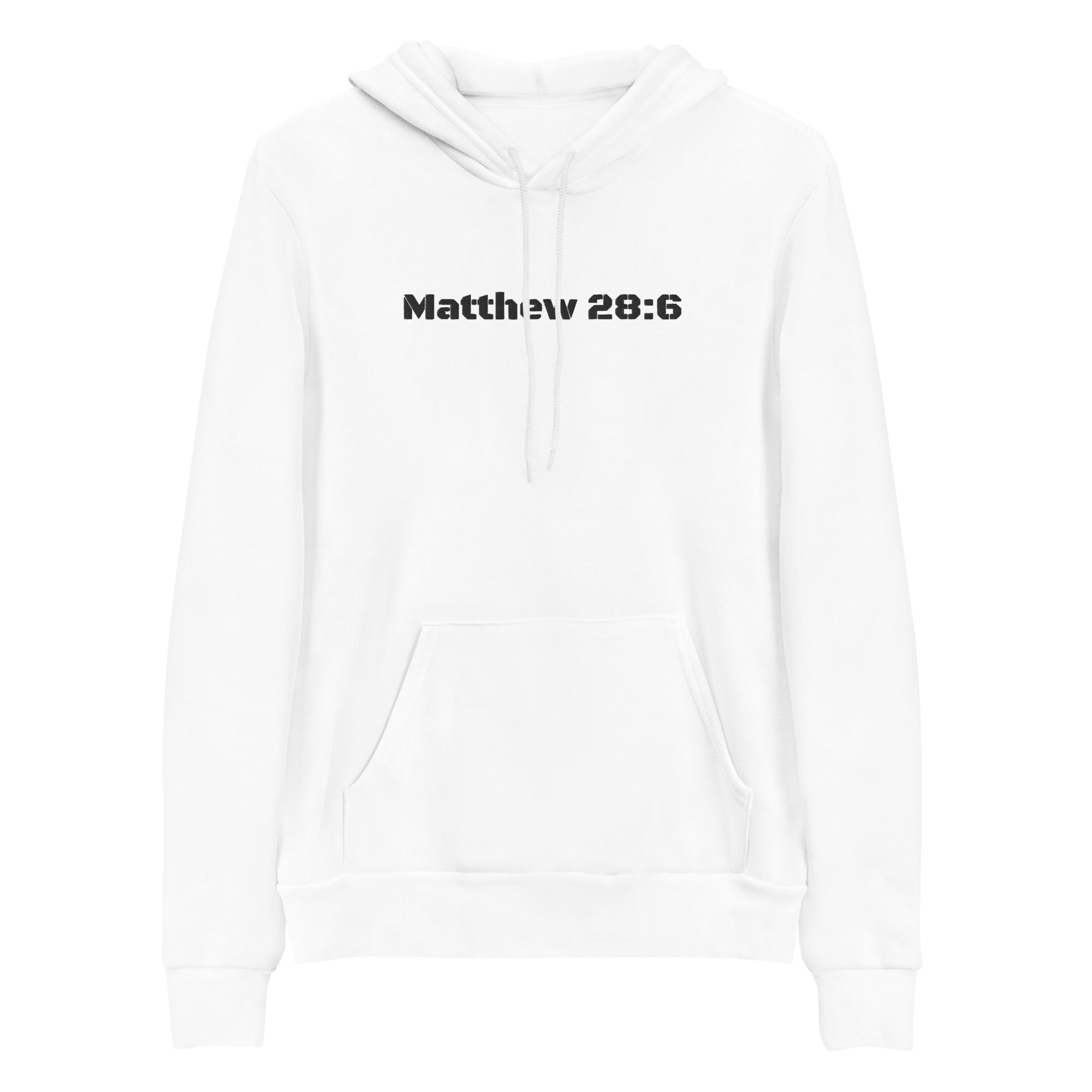 Mens Sweatshirt/Hoodie Embroidered - Matthew 28:6