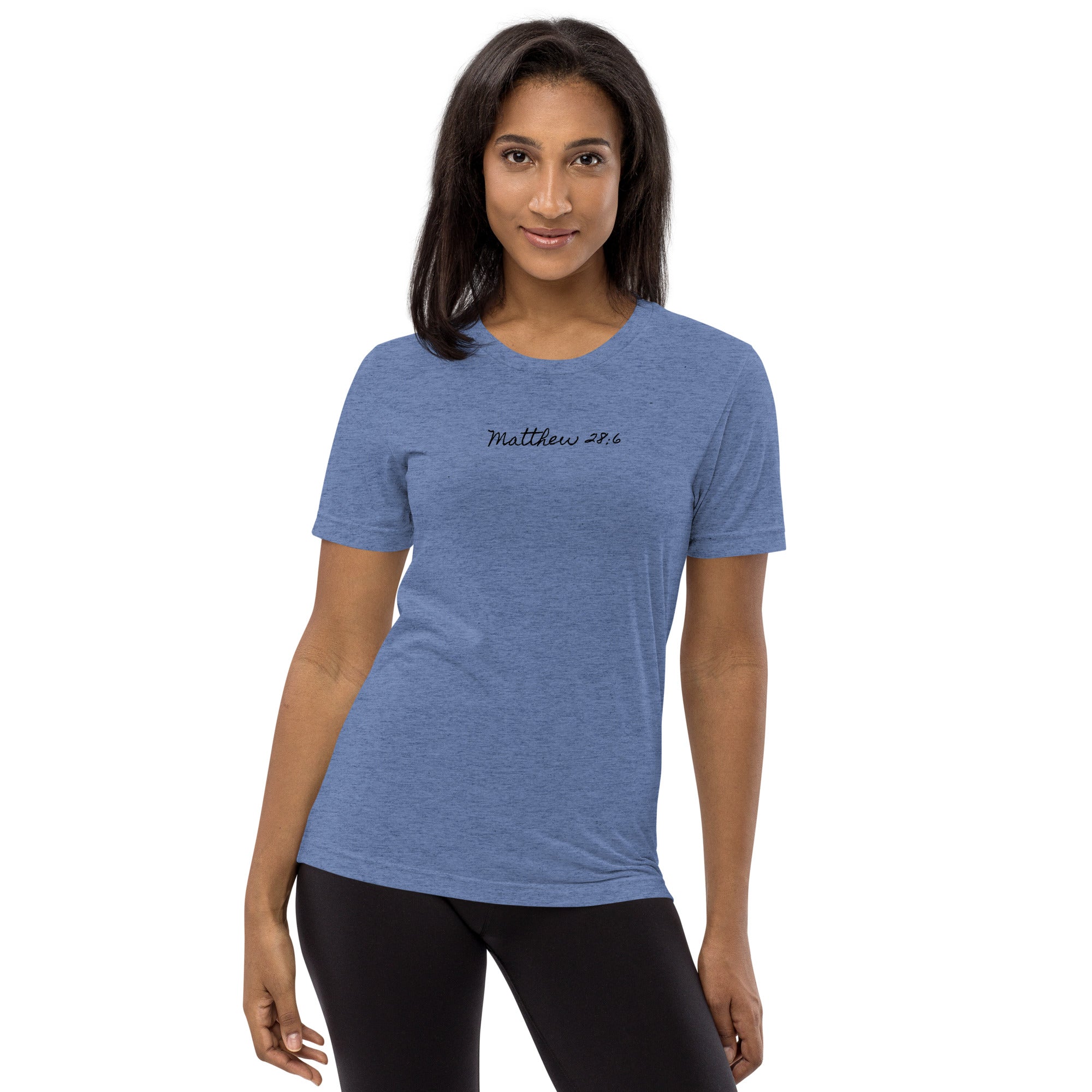 Women’s Regular Fit T-Shirt - Matthew 28:6