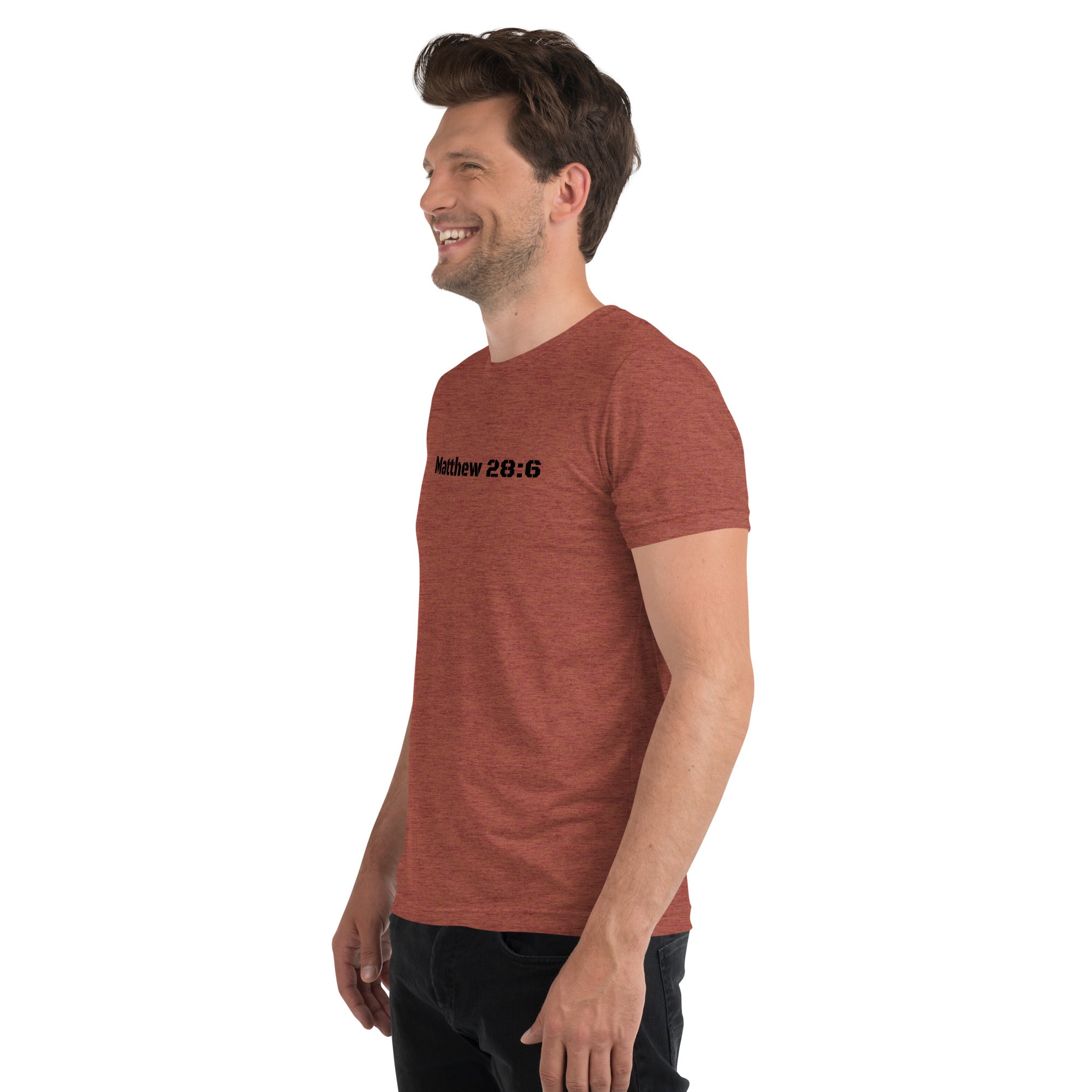 Men's T-Shirt - Matthew 28:6