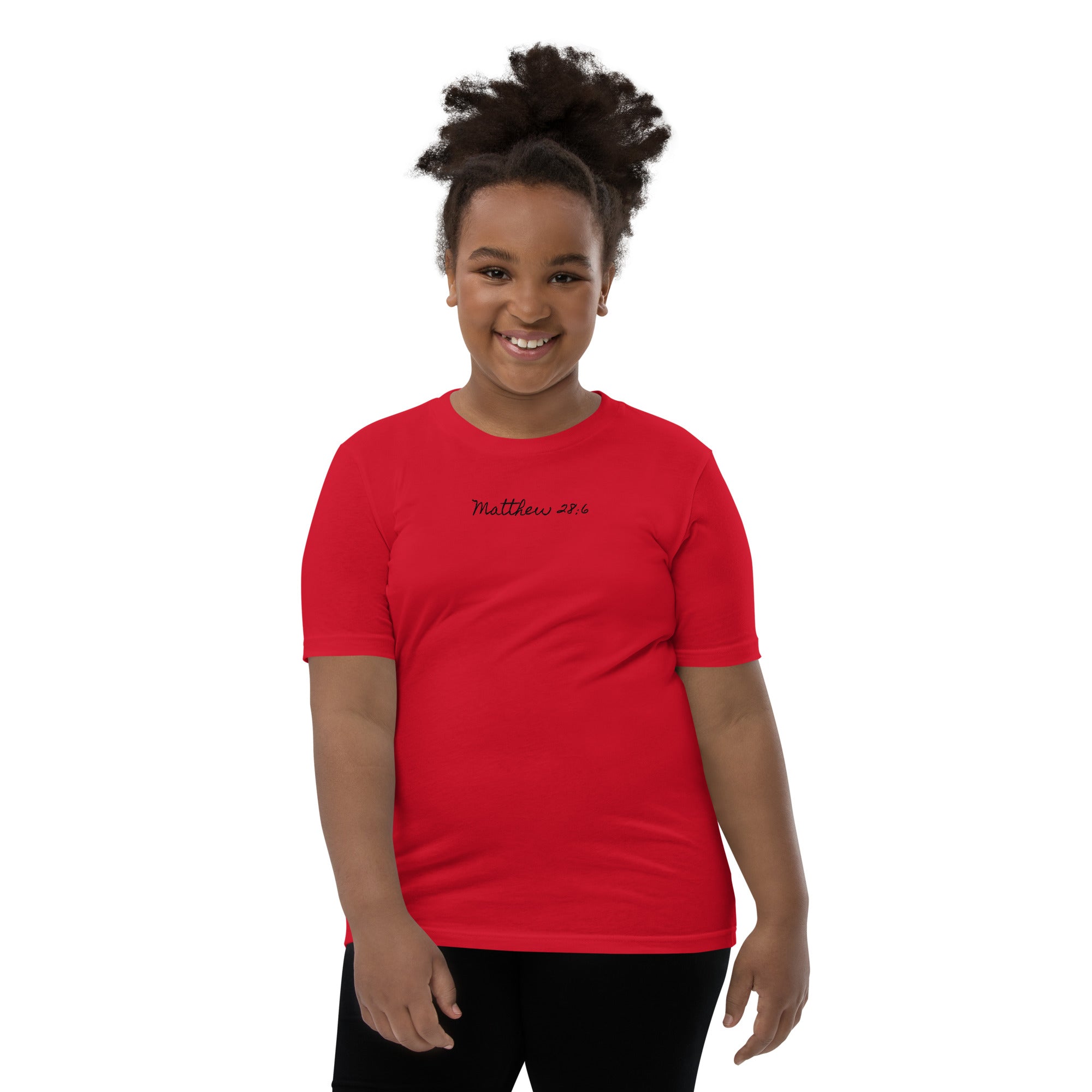 Girl’s Youth Short Sleeve T-Shirt - Matthew 28:6